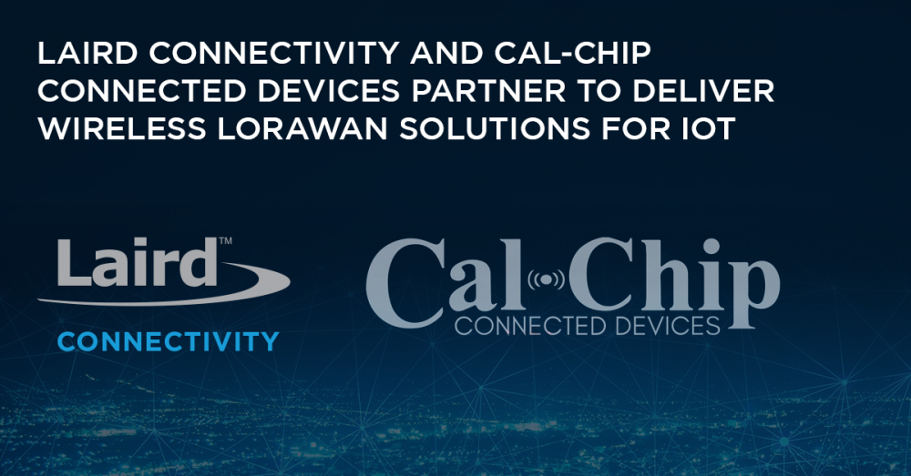 Laird Connectivity and CalChip Connected Devices Partner to Deliver