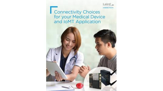 Whitepaper: Connectivity Choices for Medical