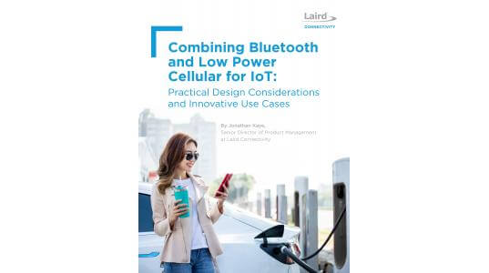 Combining Bluetooth and Low Power Cellular for IoT